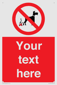 Custom No Dog Fouling Sign